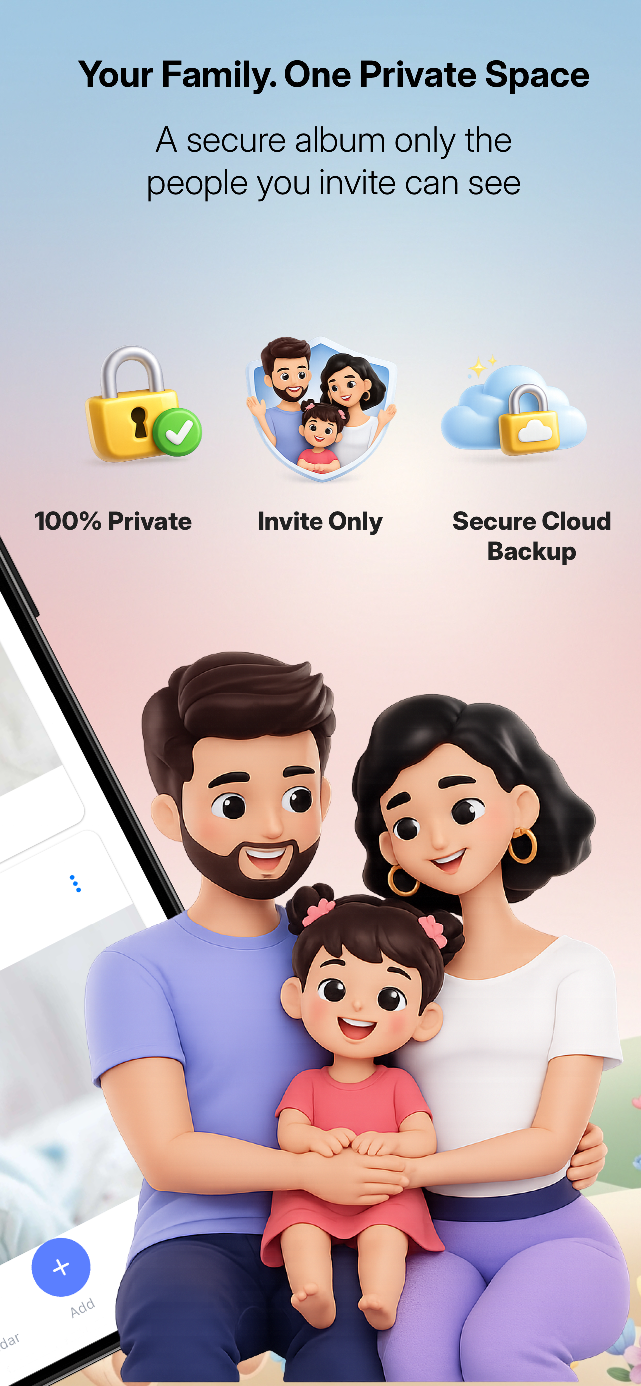 Your Family. One Private Space